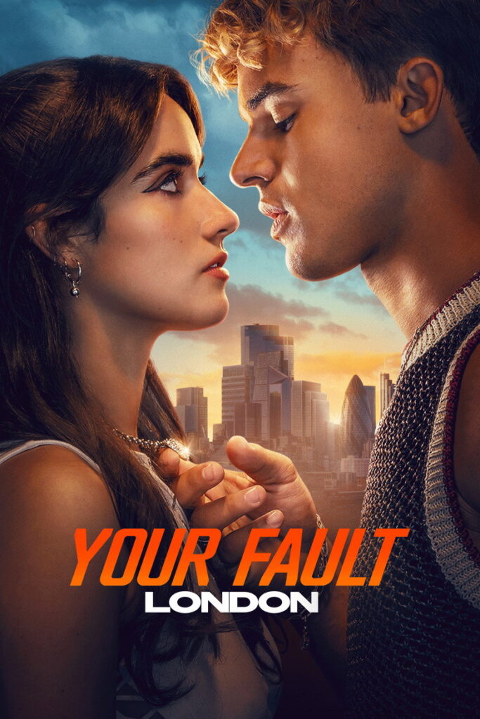 Your Fault: London (2026) -