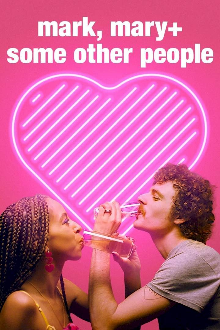 Mark, Mary + Some Other People (2021) Download