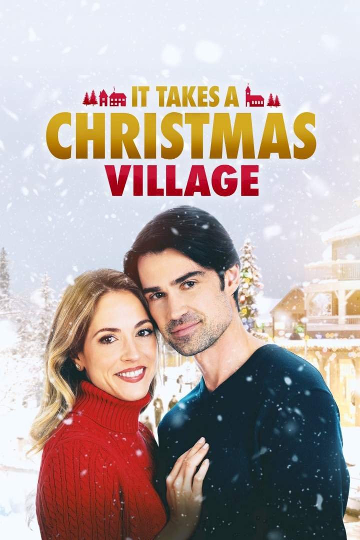 It Takes a Christmas Village (2021) Download