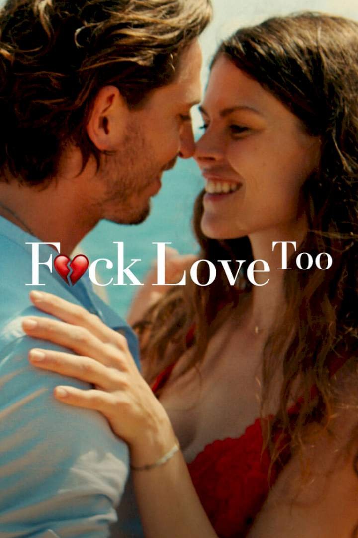 F*ck Love Too (2022) Download