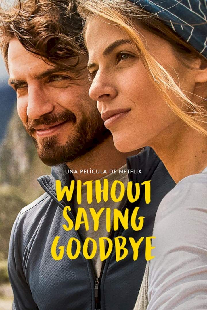 Without Saying Goodbye (2022) Download
