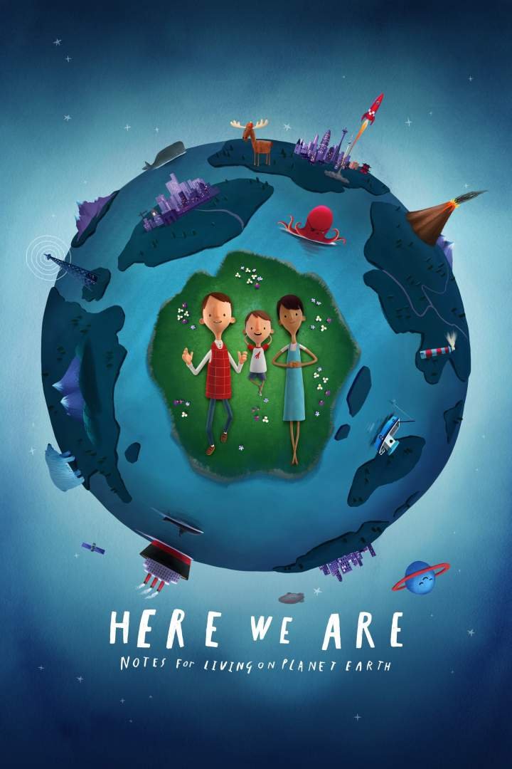 Here We Are: Notes for Living on Planet Earth (2020) Download