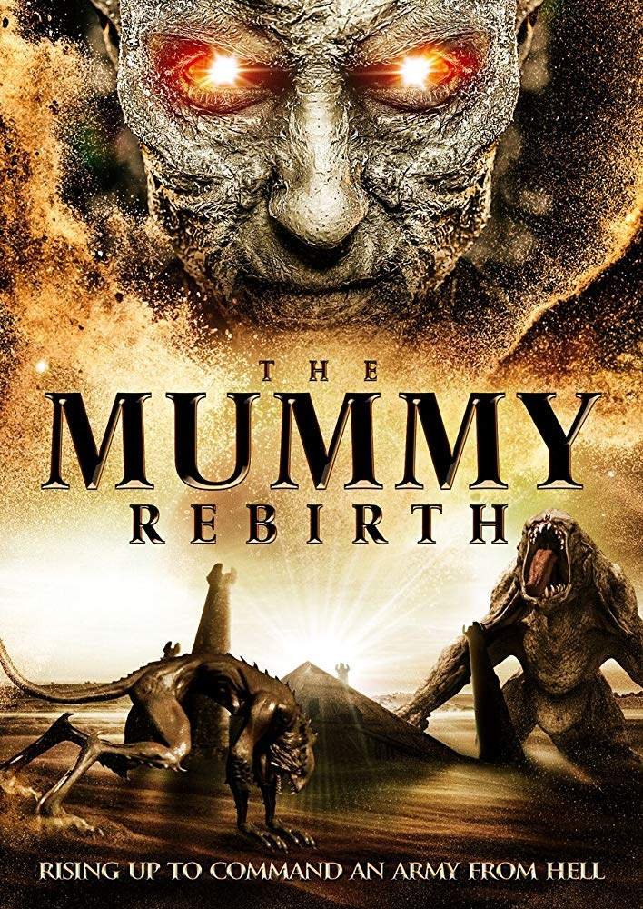 The Mummy Rebirth (2019) Download