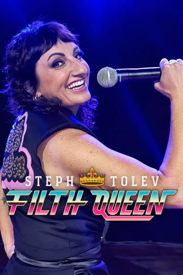 Steph Tolev: Filth Queen (2025) Download