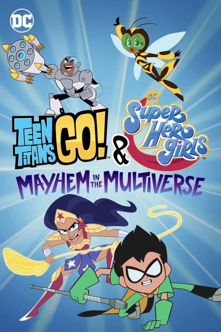 Teen Titans Go! & DC Super Hero Girls: Mayhem in the Multiverse (2022) Download