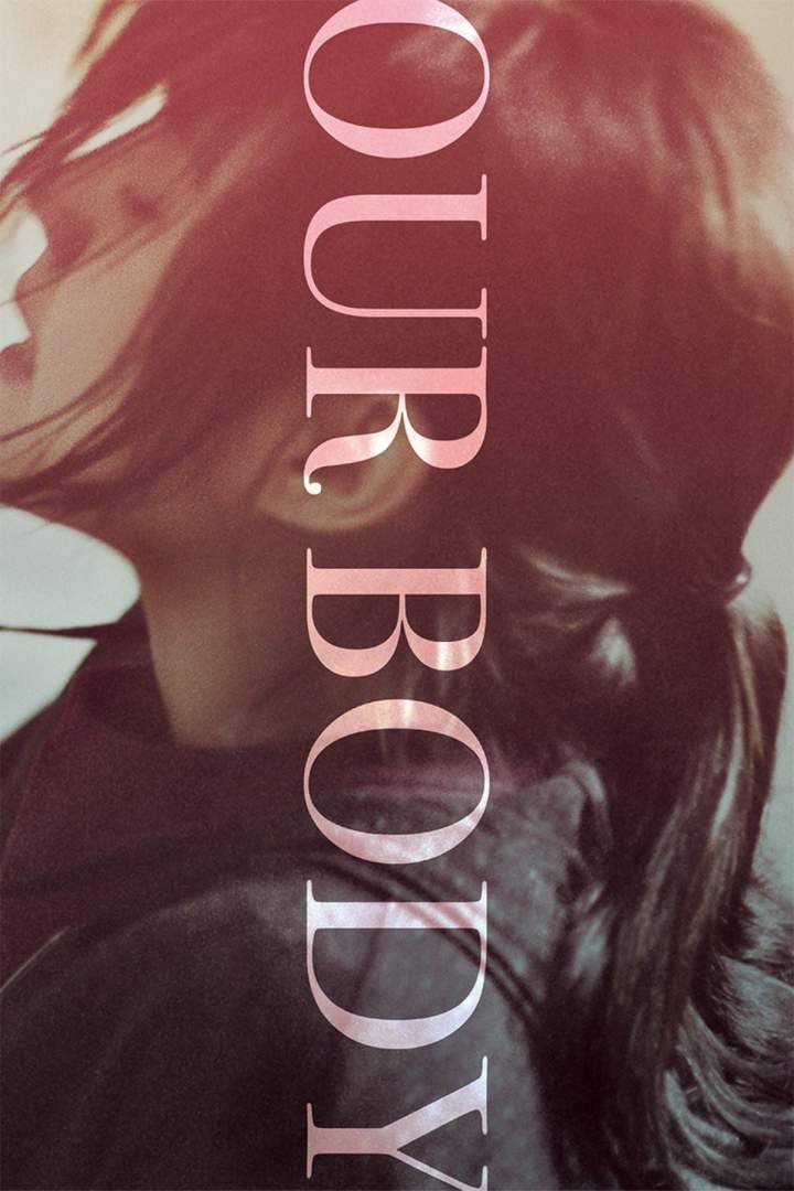 Our Body (2018) Download