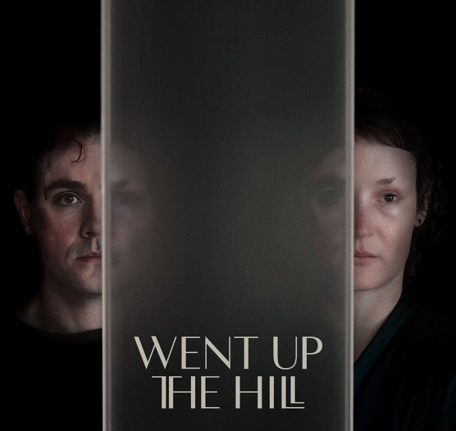 Went Up the Hill (2025)