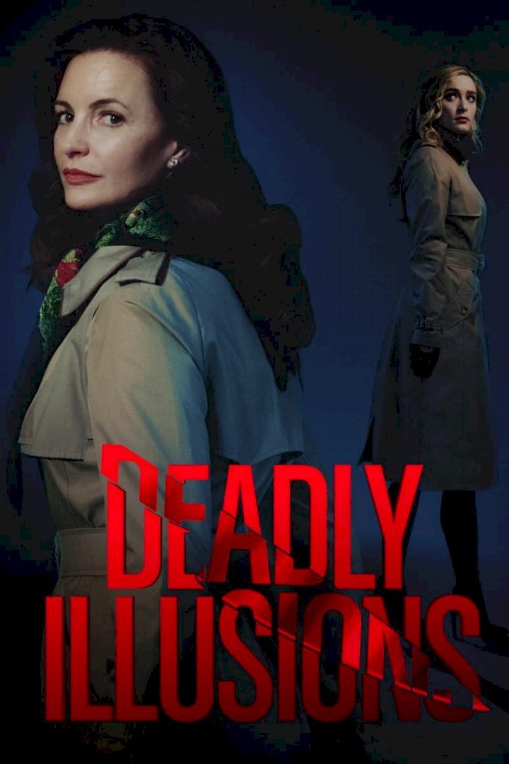 Deadly Illusions (2021) Download