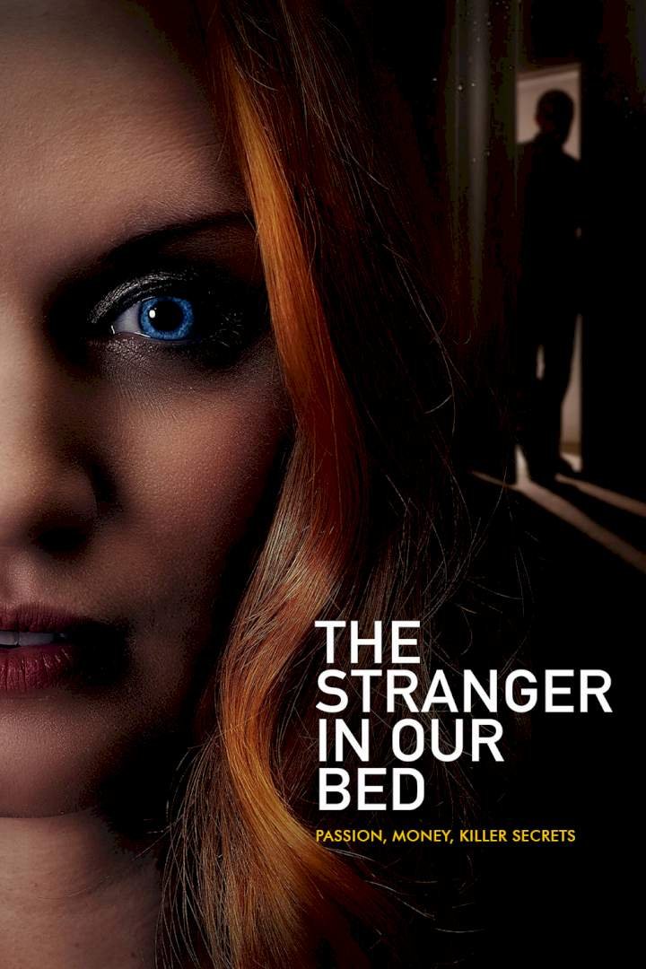 The Stranger in Our Bed (2022) Download
